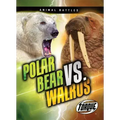 Polar Bear vs. Walrus