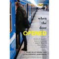 When the Door Opened: Stories of recovery from co-occurring mental illness & substance use disorders