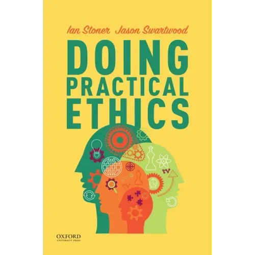 Doing Practical Ethics