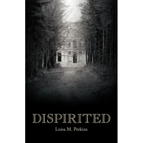 Dispirited