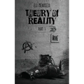 Theory of Reality: Part 1