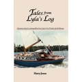 Tales from Lyla's Log: Adventures aboard a cruising sailboat from Cape Cod to Florida and the Bahamas