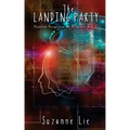 The Landing Party - Pleiadian Perspective on Ascension Book 3