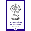 The Yoga-Sutra of Patanjali: A New Translation with Commentary