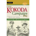 The Kokoda Campaign 1942: Myth and Reality