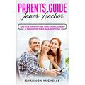 Parent's Guide: Inner Anchor
