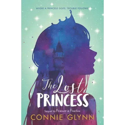 The Rosewood Chronicles #3: The Lost Princess