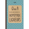 Little Book of Questions on Homemade Liqueurs
