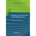 Scientific Data Mining and Knowledge Discovery: Principles and Foundations