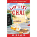 Live and Let Chai