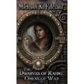 The Dwarves of Rahm: Omens of War