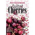 Quilted Cherries: Fourth Novel in the Door County Quilts Series Volume 4