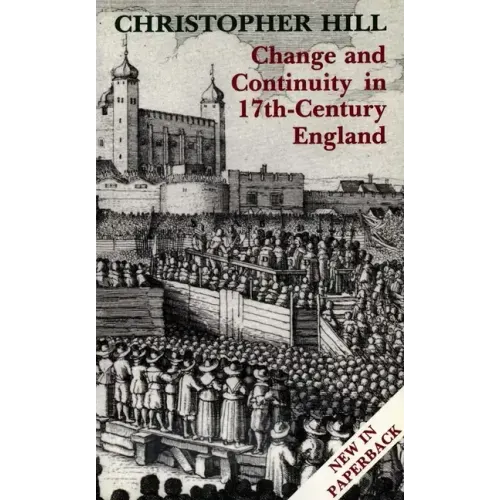 Change and Continuity in Seventeenth-Century England, Revised Edition