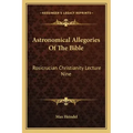 Astronomical Allegories of the Bible: Rosicrucian Christianity Lecture Nine