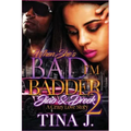 When She's Bad, I'm Badder 2