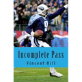 Incomplete Pass: The Murder of Steve McNair Revisited