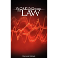 Working With The Law