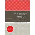 My Daily Pursuit: Devotions for Every Day