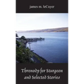 Threnody for Sturgeon and Selected Stories