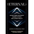 The Eternal Law: Ancient Greek Philosophy, Modern Physics, and Ultimate Reality