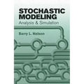 Stochastic Modeling: Analysis and Simulation