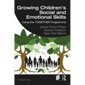 Growing Children's Social and Emotional Skills: Using the Together Programme