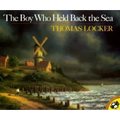 The Boy Who Held Back the Sea