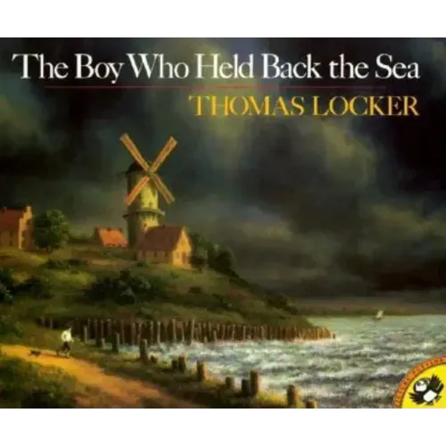 The Boy Who Held Back the Sea