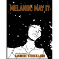 Melanin, May I?: the black girls' coloring book