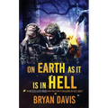 On Earth as It Is in Hell