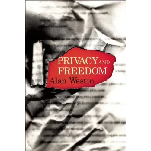 Privacy and Freedom