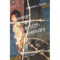 Korean Picture Book 50th Anniversary: Tour of Duty, Yongsan 1967-1968