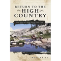 Return to the High Country: New Tales of a High Sierra Pack Cook