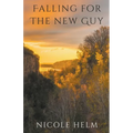 Falling for the New Guy