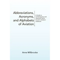 Abbreviations, Acronyms, and Alphabets of Aviation