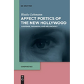 Affect Poetics of the New Hollywood: Suspense, Paranoia, and Melancholy