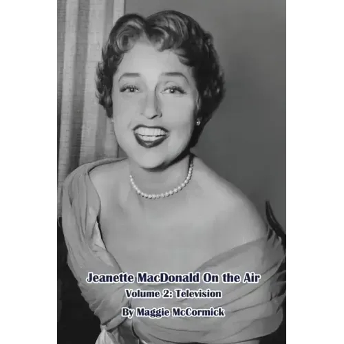 Jeanette MacDonald On the Air, Volume 2: Television