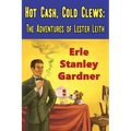 Hot Cash, Cold Clews