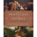 From Pentecost to Patmos, 2nd Edition: An Introduction to Acts Through Revelation