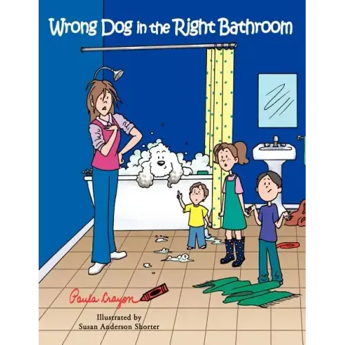 Wrong Dog in the Right Bathroom