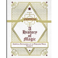 Unofficial History of Magic: Unofficial Encyclopedia of the Wizarding World - Volume 4
