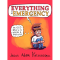 Everything Is an Emergency: An Ocd Story in Words & Pictures