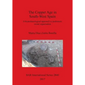 The Copper Age in South-West Spain: A bioarchaeological approach to prehistoric social organisation