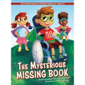 The Adventures of Incredi-Wheels & Triple S: The Mysterious Missing Book