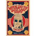 Where Did You Sleep Last Night