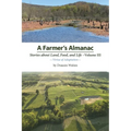 A Farmer's Almanac - Stories about Land, Food, and Life: Vol. III - Virtue of Adaptation