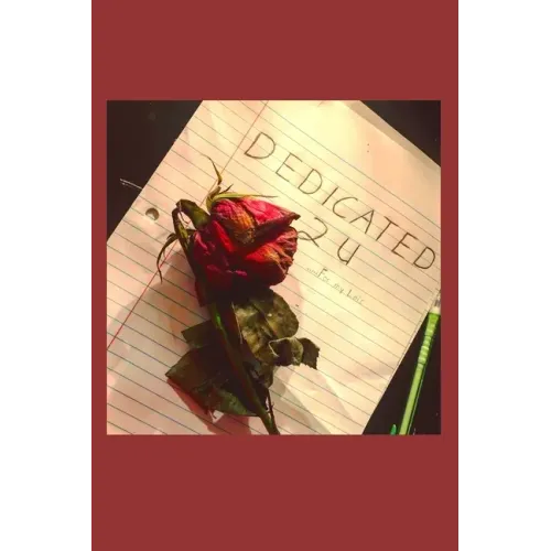 Dedicated 2 U: For My Lois