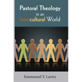 Pastoral Theology in an Intercultural World