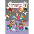 The Super Awful Superheroes of Classroom 13