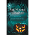 Bell-Eye, the Best, Littlest Detective Agency in Palm Beach, Florida: Bell-Eye's Halloween